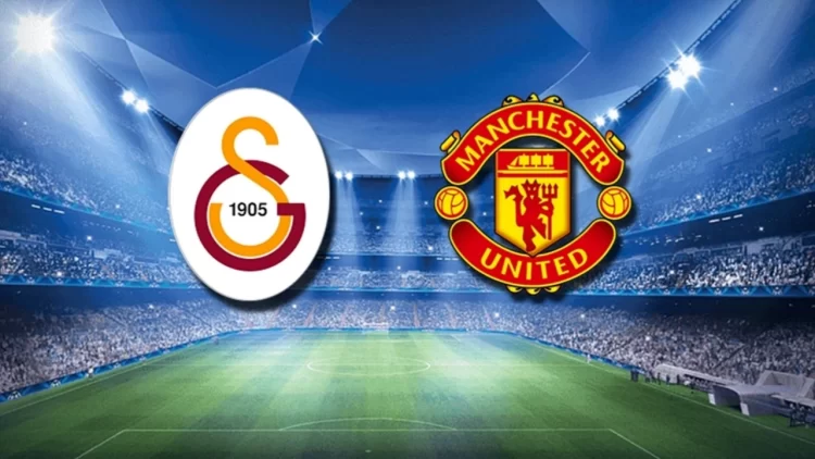 galatasaray manchester united maci ne zaman saat kacta hangi kanalda habermeydan