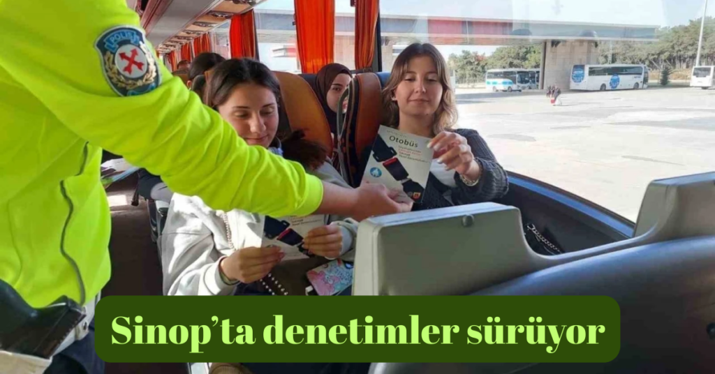 sinopta sehirlerarasi otobus denetimleri suruyor habermeydan